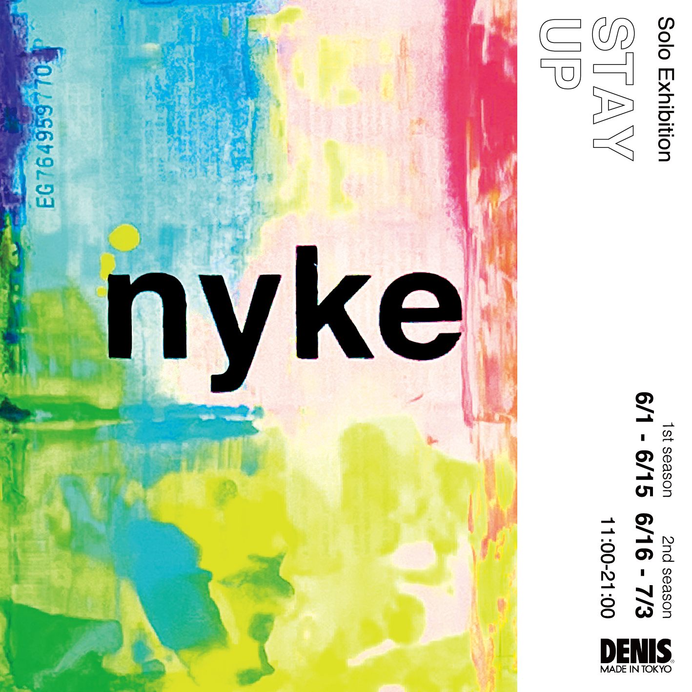 nyke SOLO EXIBITION – DENIS TOKYO