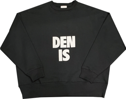 DENIS SWEAT SHIRT